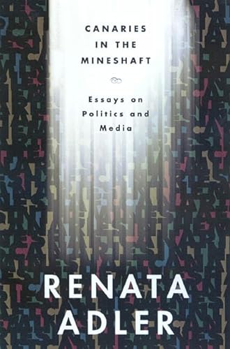 cover image CANARIES IN THE MINESHAFT: Essays on Politics and Media