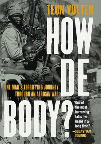 cover image HOW DE BODY? Hope and Horror in Sierra Leone