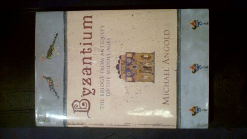 cover image BYZANTIUM: The Bridge from Antiquity to the Middle Ages