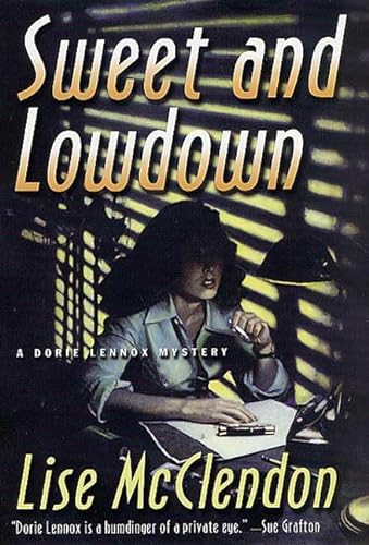 cover image SWEET AND LOWDOWN: A Dorie Lennox Mystery