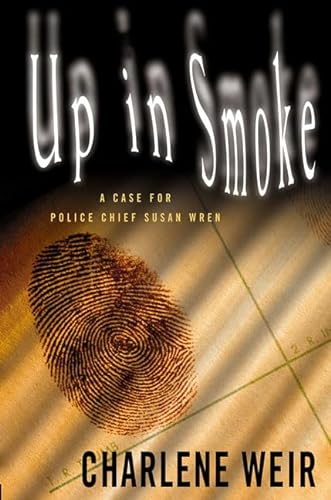 cover image UP IN SMOKE: A Case for Kansas Police Chief Susan Wren