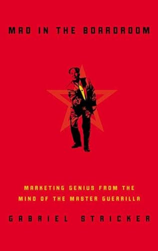 cover image Mao in the Boardroom: Marketing Genius from the Mind of the Master Guerilla