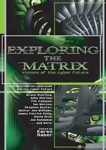 cover image EXPLORING THE MATRIX: Visions of the Cyber Future