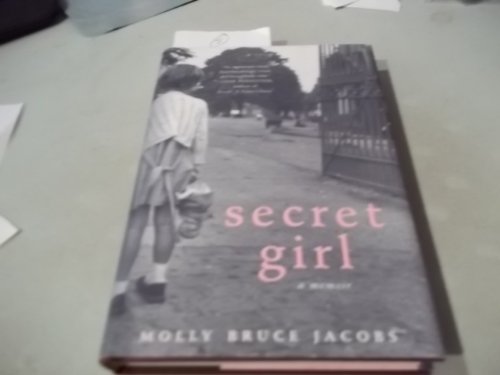cover image Secret Girl: A Memoir