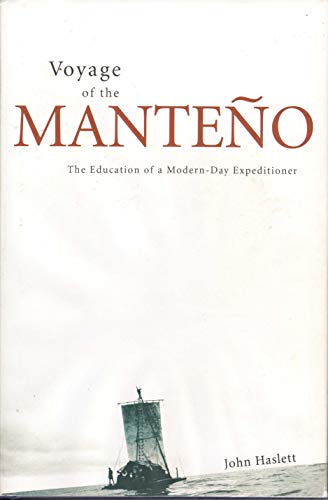 cover image The Voyage of the Manteo: The Education of a Modern-Day Expeditioner