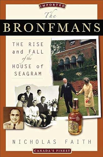 cover image The Bronfmans: The Rise and Fall of the House of Seagram