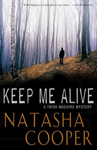 cover image KEEP ME ALIVE: A Trish McGuire Mystery