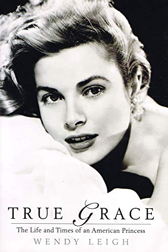 cover image True Grace: The Life and Death of an American Princess