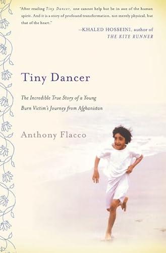 cover image Tiny Dancer: The Incredible True Story of a Young Burn Victim's Journey from Afghanistan