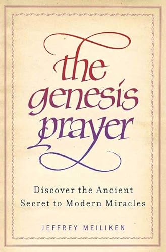 cover image The Genesis Prayer: Discover the Ancient Secret to Modern Miracles