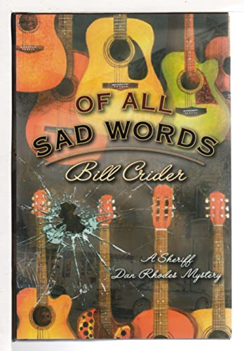 cover image Of All Sad Words: A Sheriff Dan Rhodes Mystery