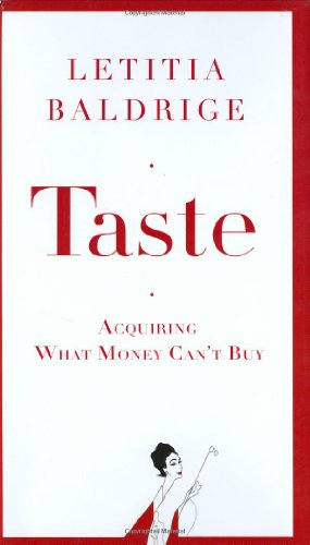 cover image Taste: Acquiring What Money Can't Buy