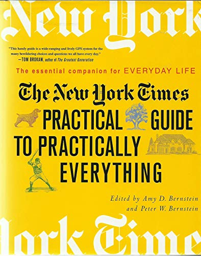 cover image The New York Times Practical Guide to Practically Everything: The Essential Companion for Everyday Life