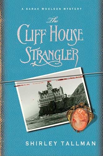 cover image The Cliff House Strangler: A Sarah Woolson Mystery