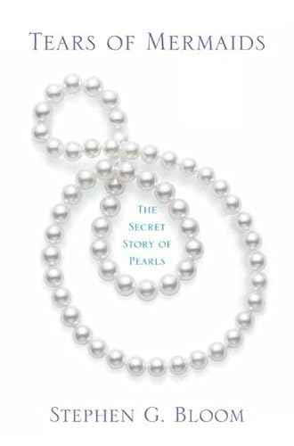 cover image Tears of Mermaids: The Secret Story of Pearls