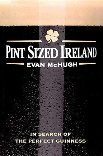 cover image Pint-Sized Ireland: In Search of the Perfect Guinness