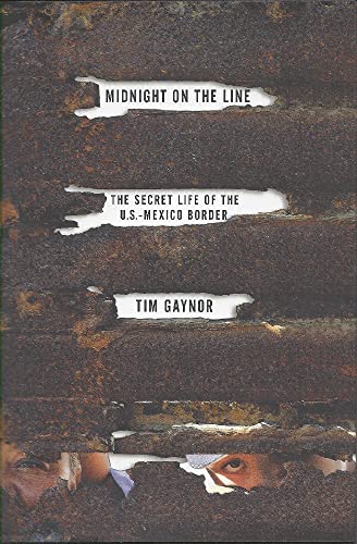 cover image Midnight on the Line: The Secret Life of the U.S.-Mexico Border