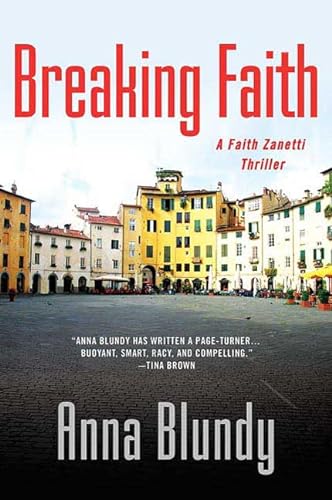 cover image Breaking Faith: A Faith Zanetti Thriller