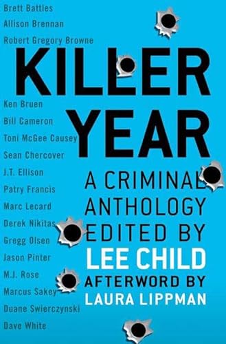cover image Killer Year: Stories to Die For... from the Hottest New Crime Writers