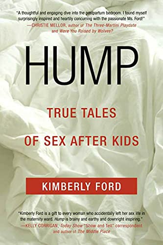 cover image Hump: True Tales of Sex After Kids