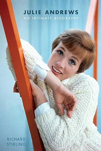 cover image Julie Andrews: An Intimate Biography