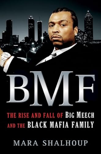 cover image BMF: The Rise and Fall of Big Meech and the Black Mafia Family