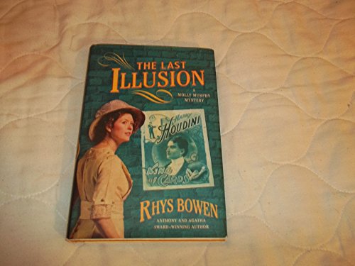cover image The Last Illusion: A Molly Murphy Mystery