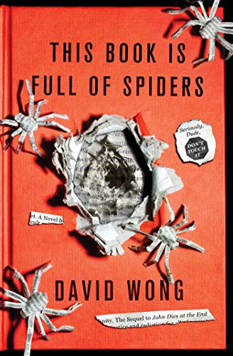 cover image This Book Is Full of Spiders: Seriously, Dude, Don't Touch It