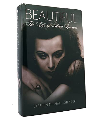 cover image Beautiful: The Life of Hedy Lamarr
