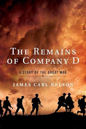 cover image The Remains of Company D: A Story of the Great War