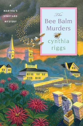 cover image The Bee Balm Murders: A Martha's Vineyard Mystery