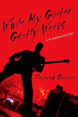 cover image While My Guitar Gently Weeps: A JP Kincaid Mystery