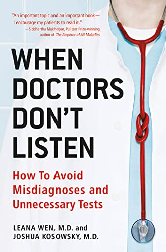 cover image When Doctors Don’t Listen: How to Avoid Misdiagnoses and Unnecessary Tests
