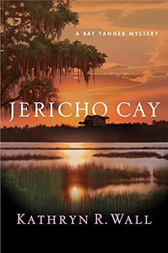 cover image Jericho Cay: A Bay Tanner Mystery