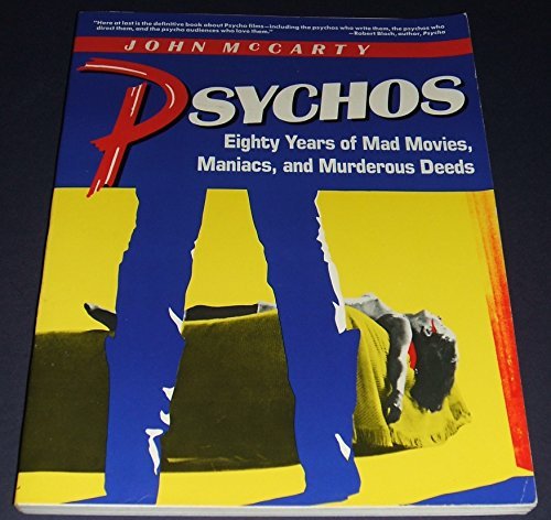 cover image Psychos: Eighty Years of Mad Movies, Maniacs, and Murderous Deeds