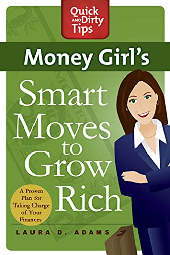 cover image Money Girl's Smart Moves to Grow Rich: A Proven Plan for Taking Charge of Your Finances
