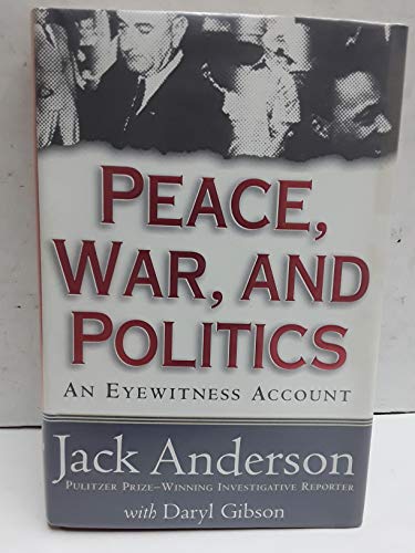 cover image Peace, War, and Politics: An Eyewitness Account