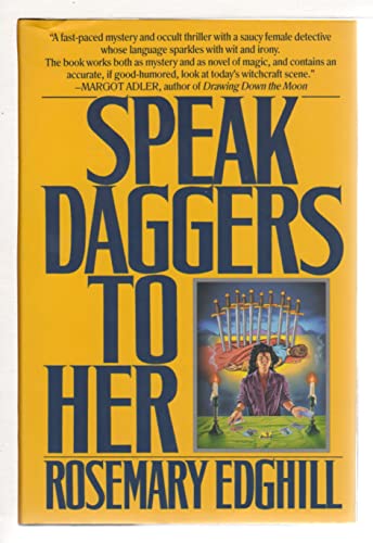 cover image Speak Daggers to Her