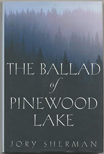 cover image The Ballad of Pinewood Lake