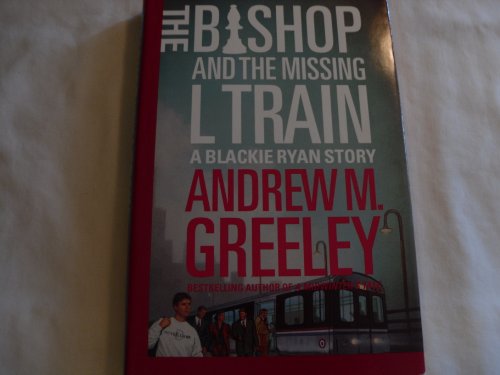 cover image The Bishop and the Missing L Train