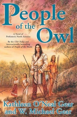 cover image PEOPLE OF THE OWL: A Novel of Prehistoric North America