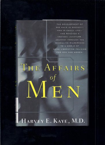 cover image THE AFFAIRS OF MEN: Masculinity Revisited