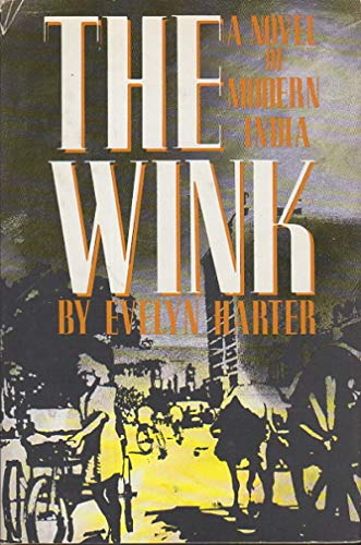 cover image The Wink: A Novel of Modern India