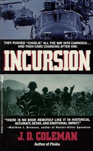 cover image Incursion: From America's Chokehold on the NVA Lifelines to the Sacking of the Cambodian Sanctuaries