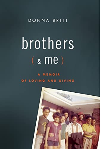 cover image Brothers (& Me): 
A Memoir of Loving and Giving