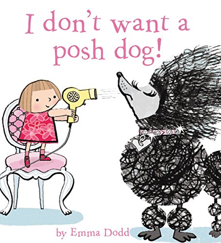cover image I Don't Want a Posh Dog!