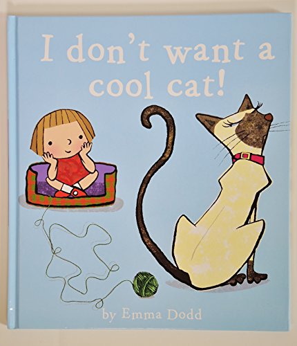 cover image I Don't Want a Cool Cat!