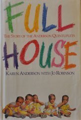 cover image Full House: The Story of the Anderson Quintuplets