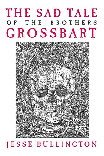cover image The Sad Tale of the Brothers Grossbart
