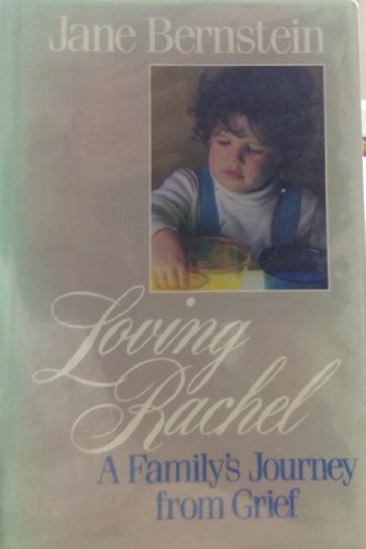 cover image Loving Rachel: A Family's Journey from Grief